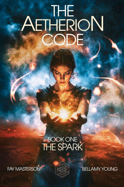 The Aetherion Code: Book One: The Spark