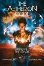 The Aetherion Code: Book One: The Spark
