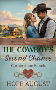Free online books download The Cowboy's Second Chance