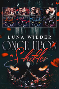 Title: Once Upon a Shifter: La série complète, Author: Luna Wilder