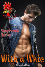 With A Whie (Roosters 4): A Roosters Bad Boy Romance