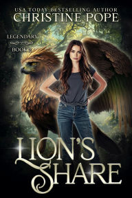 Title: Lion's Share: A Magical Urban Fantasy, Author: Christine Pope