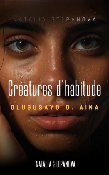 Créatures d'habitude: Natalia Stepanova