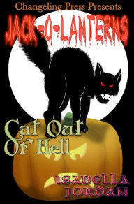 Title: Cat Out of Hell (Jack-O-Lanterns 1): A Halloween Dark Fantasy Romance, Author: Isabella Jordan