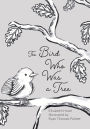 The Bird Who Was a Tree