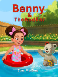 Title: Benny & The Red Ear, Author: Jane Mansons