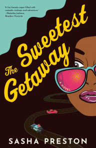 Title: The Sweetest Getaway, Author: Sasha Preston
