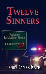 Title: Twelve Sinners, Author: Henry James Kaye