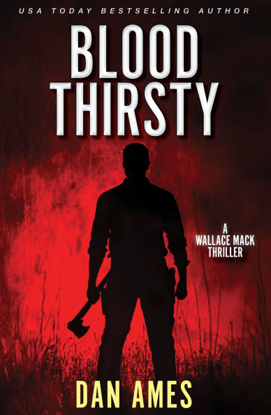 BLOOD THIRSTY