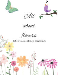 Title: All About Flowers, Author: Diana Kalinkovitskaya