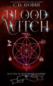 Title: Blood Witch, Author: C. D. Gorri