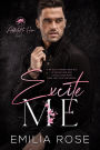 Excite Me: A Best Friend's Father Contemporary Romance