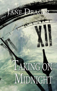 Title: Taking On Midnight, Author: Jane Drager