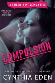 Title: Compulsion, Author: Cynthia Eden
