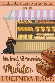 Title: Walnut Brownies and Murder: A Temperance Matthews Mystery, Author: Lucinda Race
