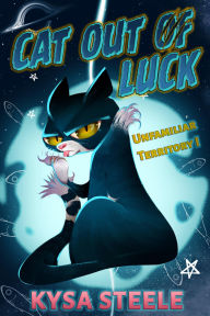 Title: Cat Out of Luck, Author: Kysa Steele