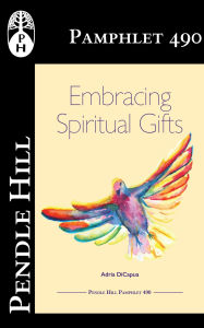 Title: Embracing Spiritual Gifts, Author: Adria DiCapua