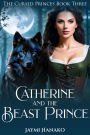 Catherine and the Beast Prince