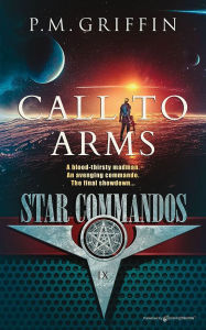 Title: Call to Arms, Author: P. M. Griffin