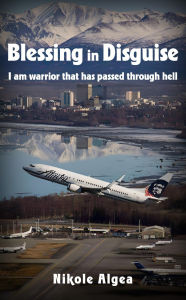 Title: Blessing in Disguise, Author: Nikole Algea