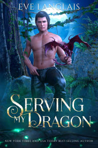 Download pdf book for free Serving my Dragon  by Eve Langlais English version iBook CHM MOBI
