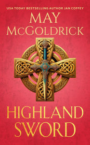 Title: Highland Sword, Author: May McGoldrick