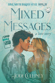 Texbook free download Mixed Messages: A Love Story by Jodi Culliney in English PDB DJVU