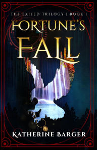Title: Fortune's Fall, Author: Katherine Barger