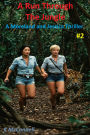 A Run Through The Jungle