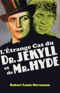 Title: L'Étrange Cas du docteur Jekyll et de mister Hyde, Author: Robert Louis Stevenson