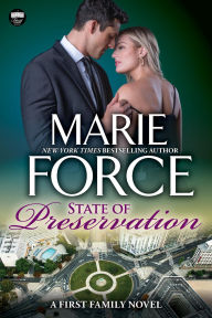 State of Preservation, A First Family Novel