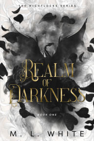 Title: Realm of Darkness, Author: M. L. White