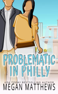 Title: Problematic in Philly, Author: Megan Matthews