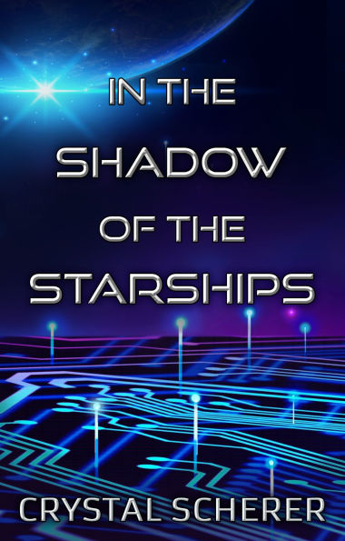 In the Shadow of the Starships