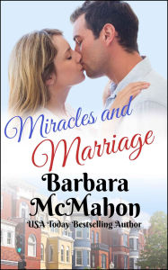 Title: Miracles and Marriage, Author: Barbara Mcmahon