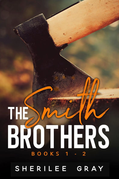 The Smith Brothers: Books 1 - 2