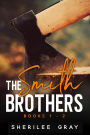 The Smith Brothers: Books 1 - 2