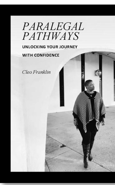 Paralegal Pathways: UNLOCKING YOUR JOURNEY WITH CONFIDENCE