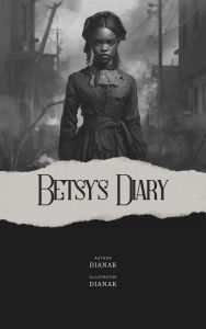 Title: Betsy's Diary, Author: Diana Kalinkovitskaya