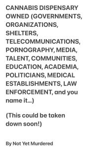 Title: CANNABIS DISPENSARY OWNED (GOVERNMENTS, ORGANIZATIONS, SHELTERS, TELECOMMUNICATIONS, PORNOGRAPHY, MEDIA, TALENT, COMMUN, Author: Not Yet Murdered
