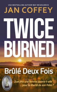 Title: Brûlé Deux Fois, Author: Jan Coffey