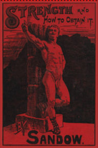 Strength and How to Obtain It