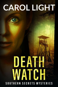 Title: Death Watch, Author: Carol Light