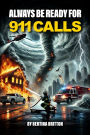 Always Be Ready for 911 Calls
