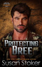 Protecting Bree (A Navy SEAL Military Romantic Suspense Novel)
