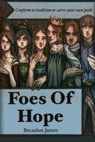 Title: Foes Of Hope, Author: Shepangul
