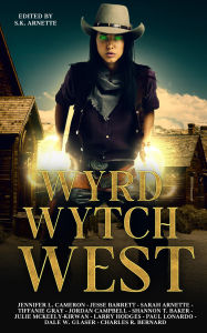 Title: Wyrd Wytch West, Author: Jennifer L. Cameron