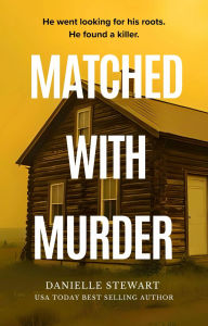 Download books on ipad from amazon Matched With Murder by Danielle Stewart  DJVU CHM