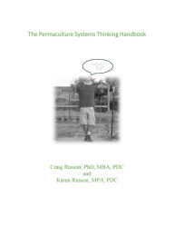 Title: The Permaculture Systems Thinking Handbook, Author: Craig and Karen Russon