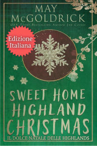 Title: Il Dolce Natale delle Highlands, Author: May McGoldrick